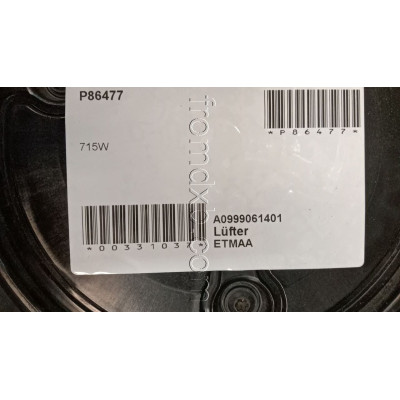 Cooling Fan 715W A0999061401